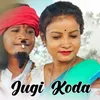 About Jugi Koda Song