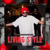 About Living Style Song