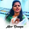 About Mor Donga Song