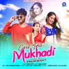 About Gori Teri mukhadi Song