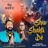 About Shiv Shakti De Song
