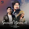 About sanwri banwri Song