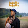 About Kwlaikha Kwlaikha Song