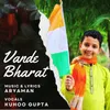 About Vande Bharat Song