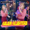 About Salam Sejahtera (Dangdut) Song