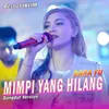 Mimpi Yang Hilang (Pop Dangdut)