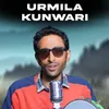 About Urmila Kunwari Song