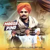 About Moosa Pind Song