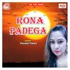 About Rona Padega Song