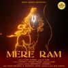 About Mere Ram Song