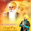 About Ajao Darshan Karlo Ji Song