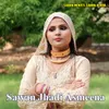 About Sawan Jhadi Asmeena Song