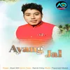 About Ayang Jal Song