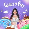 About Guilty Feet Song