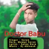 About Doctor Babu Song