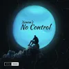 About No Control Song