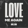 Love Me Again Remix