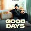 About Good Days Song