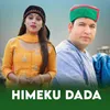 About Himeku Dada Song