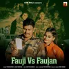 Fauji vs Faujan