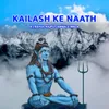 About Kailash Ke Naath Song