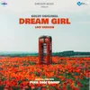 About Dream Girl Lofi Version Song