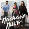 About Nachave Nuvve Song