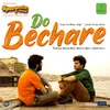 About Do Bechare Song