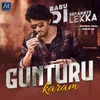About Gunturu Karam Song