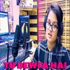 About Tu Bewfa Hai Song