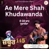 About Ae Mere Shah Khudawanda Song