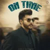 About On Time Song
