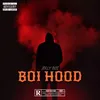 About Boi Hood Song