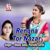 About Rengna Tor Nazar Song