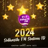 Sidharth FM Station ID 2024