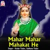 Mahar Mahar Mahakat He