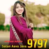 About Satan Aava Java 9797 Song