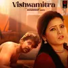 About Vishwamitra Song