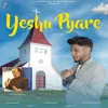 About Yeshu Pyare Song