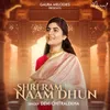 About Shri Ram Naam Dhun Song