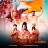 About Shree Ram Ka Jaikara (Dj Remix Dialogue) Song