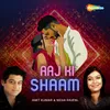 About Aaj Ki Shaam Song