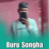 About Buru Songha Song