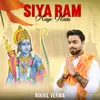 About Siya Ram Aaye Hain Song
