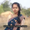 About Khapra Potha Garma Garam Song