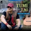 About Tumi Tai Song