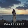 About Manasukkul - Symphony of Emotions Song