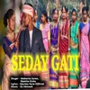 About Seday Gati Song