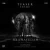 Bramayugam (Teaser Theme)