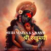 About Meri Maiyan Ka Naam Shree Rakhumaai Song